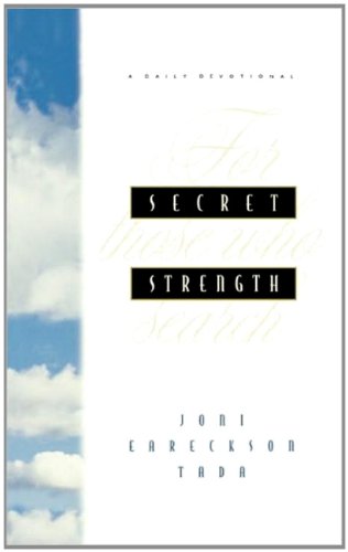 Secret Strength: For Those Who Search