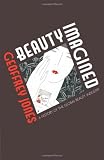 Beauty imagined : a history of the global beauty industry