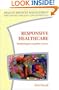 Responsive Healthcare: Marketing for a Public Service (Health Services Management)