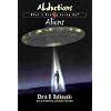 Abductions and Aliens: What's Really Going On
