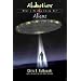 Abductions and Aliens: What's Really Going On