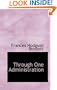 Through One Administration