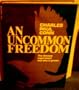 An Uncommon Freedom the Amway Experience and why it grows