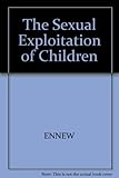 The sexual exploitation of children