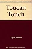 Toucan touch