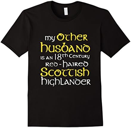 Men's My Other Husband is Red-Haired Scottish Outlander T Shirt 3XL Black