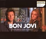 Till We Aint Stranger