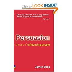 Persuasion: The Art of Influencing People