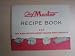 Chef Master Recipe Book (For Fry Pan * Dutch Oven * Sauce Pan * Griddle)