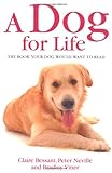 A dog for life : the book your dog would want to read