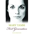 First Generation: The Autobiography of Mary Tamm