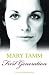 First Generation: The Autobiography of Mary Tamm