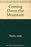 Coming down the mountain
