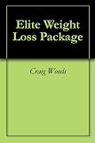 41SfKw42VrL. SL160  Elite Weight Loss Package
