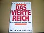 Das vierte Reich. Deutschlands sp�ter Sieg
