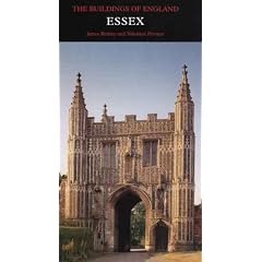 Essex: Buildings of England Series (Buildings of England) (Pevsner Architectural Guides: Buildings of England)