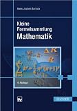 Kleine Formelsammlung Mathematik - Hans-Jochen Bartsch