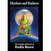 Martians and Madness: The Complete SF Novels of Fredric Brown (Nesfa's Choice Series)