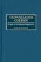 Cadwallader Colden: A Figure of the American Enlightenment (Contributions in American History)