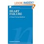 Heart Failure: A Clinical Nursing Handbook (Wiley Series in Nursing)