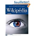 Wikip�dia m�dia de la connaissance d�mocratique? Quand le citoyen lambda devient encyclop�diste.