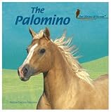 The Palomino (The Library of Horses)