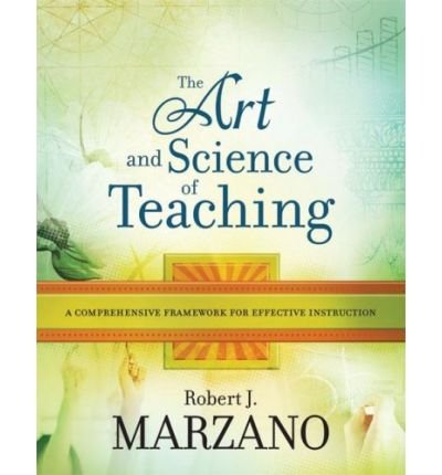 The Art and Science of Teaching: A Comprehensive Framework for Effective Instruction (Paperback) - Common