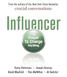 Influencer: The Power to Change Anything