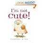 I'm Not Cute!