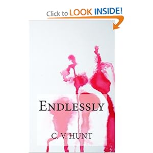 Endlessly - C.V. Hunt