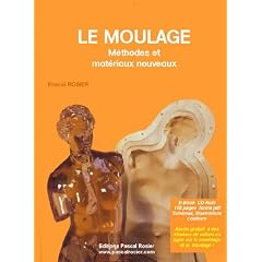 Le moulage : m�thodes et mat�riaux nouveaux