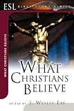 [What Christians believe]
