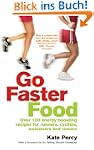 Go Faster Food: Over 100 energy-boost...