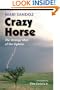 Crazy Horse (second edition): The Strange Man of the Oglalas (50th Anniversary Edition)