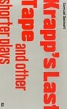 Krapp's Last Tape and Other Shorter Plays