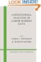 Longitudinal Analysis of Labor Market Data (Econometric Society Monographs)