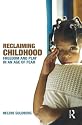 Reclaiming Childhood