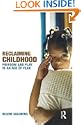 Reclaiming Childhood