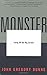 Monster: Living Off the Big Screen