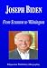 Joseph Biden - From Scranton to Wilmington (Biography)