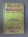 The late Mrs D
