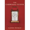 The Carriage Clock: A Repair and Restoration Manual