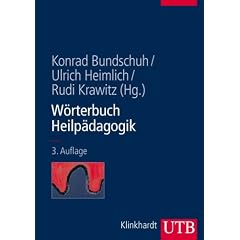 Wörterbuch Heilpädagogik Wörterbuch Heilpädagogik
