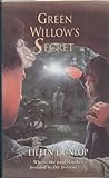Green Willow's secret