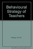 The behavioural strategy of teachers : in Britain and the United States