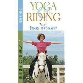 Yoga and Riding: Volume I: Balance and Symmetry Techniques for Equestrians [VHS]