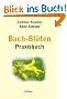 Bach-Bl�ten Praxisbuch