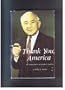 Thank you, America: The biography of Benjamin N. Berger