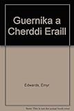 Guernika : a cherddi eraill