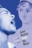 Jane Austen sings the blues